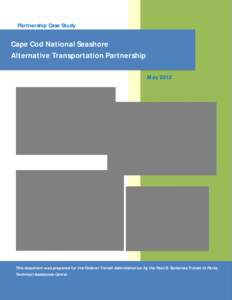 United States / Public transportation in the United States / Cape Cod / Geology of Massachusetts / New England / Federal Transit Administration / Provincetown /  Massachusetts / National Park Service / Geography of Massachusetts / Massachusetts / Truro /  Massachusetts