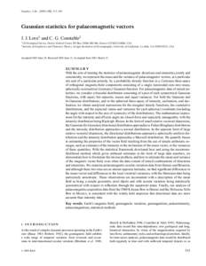 Geophys. J. Int[removed], 515–565  Gaussian statistics for palaeomagnetic vectors J. J. Love1 and C. G. Constable2 1 US