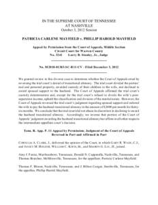 IN THE SUPREME COURT OF TENNESSEE AT NASHVILLE October 3, 2012 Session PATRICIA CARLENE MAYFIELD v. PHILLIP HAROLD MAYFIELD Appeal by Permission from the Court of Appeals, Middle Section Circuit Court for Warren County