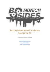 Security BSides Munich Konferenz Sponsoring Kit FrühlingMünchen, Deutschland  www.bsidesmunich.org