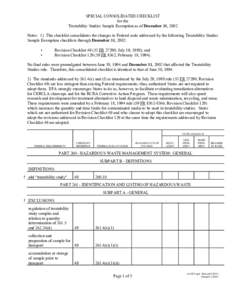 SPECIAL CONSOLIDATED CHECKLIST for the Treatability Studies Sample Exemption as of December 31, 2002 Notes: 1) This checklist consolidates the changes to Federal code addressed by the following Treatability Studies Sampl