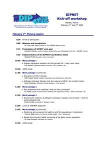 DIPNET Kick-off workshop Nantes, France February 1st and 2nd[removed]February 1st: Plenary session