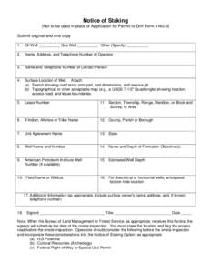 Notice of Staking (Not to be used in place of Application for Permit to Drill Form[removed]Submit original and one copy 1.  Oil Well __________ Gas Well __________ Other (Specify) __________