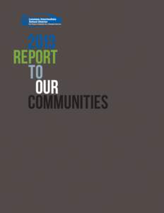 2o13 	 report 	 to our 	 communities