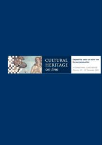 Proceedings. Conference[removed]Cultural heritage on line. Empowering users: an active role for user communities (part I)