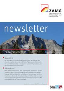 newsletter Herbst/Winter 2014  Sonnblick  Bei Schönwetter sieht der Berg freundlich und harmlos aus. Wie