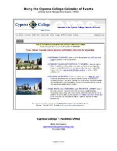 Using the Cypress College Calendar of Events (Virtual Event Management System, VEMS) Cypress College ~ Facilities Office Betty Germanero 