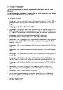 Palestinian nationalism / Gaza flotilla raid / Fatah–Hamas conflict / Hamas / Palestinian National Authority / United Nations Relief and Works Agency for Palestine Refugees in the Near East / Gaza / Gilad Shalit / International reaction to the Gaza War / Palestinian territories / Asia / Gaza Strip