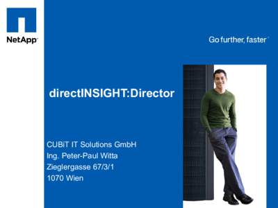 directINSIGHT:Director  CUBiT IT Solutions GmbH Ing. Peter-Paul Witta Zieglergasse[removed]Wien