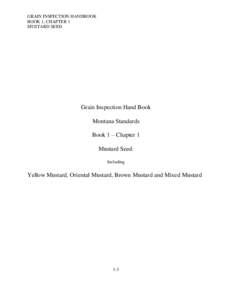 GRAIN INSPECTION HANDBOOK BOOK 1, CHAPTER 1 MUSTARD SEED Grain Inspection Hand Book Montana Standards