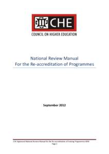 National Review Manual For the Re-accreditation of Programmes SeptemberCHE Approved National Review Manual for the Re-accreditation of Existing Programmes BSW