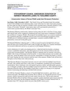 FOR IMMEDIATE RELEASE CONTACT: Executive Director Allene Zanger PHONE: [removed]EMAIL: [removed]  STEWARDSHIP COUNCIL ANNOUNCES DONATION OF