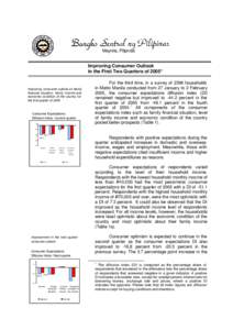 Maynila, Pilipinas  Improving Consumer Outlook in the First Two Quarters of 2005*  Overall consumer