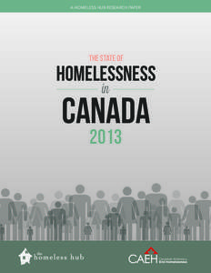 Street culture / Personal life / Stephen Gaetz / Homeless / Homelessness in the United States / Homelessness in Australia / Homelessness / Homelessness in Canada / Housing First