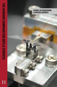 THE HARVARD CAMPAIGN FOR ARTS & SCIENCES  school of engineering & applied sciences  harvard is a place of discovery for people leading positive change in the world,