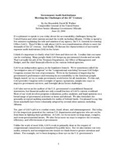 Government Audit Institutions: Meeting the Challenges of the 21st Century By the Honorable David M. Walker Comptroller General of the United States Before Senior Albanian Government Officials June 23, 2004