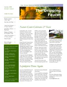 Oak Grove Nature Center and Docent Council Summer 2008 Volume 2, Issue 2 The Dripping Faucet