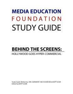 MEDIA EDUCATION  FOUNDATION STUDY GUIDE BEHIND THE SCREENS: