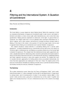 4 Filtering and the International System: A Question of Commitment Mary Rundle and Malcolm Birdling  Introduction