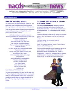 NACDS Newsletter  December 2009 NACDS HOLIDAY DANCE! Our Holiday Dance will be December 19th, at 8:00 p.m. The