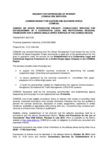 REQUEST FOR EXPRESSIONS OF INTEREST (CONSULTING SERVICES) COMMON MARKET FOR EASTERN AND SOUTHERN AFRICA (COMESA) COMESA AIR SPACE INTEGRATION PROJECT: CONSULTANCY SERVICES FOR ESTABLISHMENT OF A COOPERATIVE LEGAL AND INS