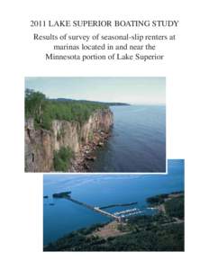 2011 Lake Superior Boating Study: Results of survey of seasonal-slip renters at marinas located in and near the Minnesota portion of Lake Superior
