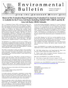Volume 22 Number 4 January 25, 2010 Removal Site Evaluation Report/Engineering Evaluation/Cost Analysis (rser/ee/ca) is Available for the P-Area Ash Basin (Including Outfall P[removed]P) and the RArea Ash Basin (188-R)
