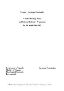Uganda - European Community  Country Strategy Paper and National Indicative Programme for the period[removed]