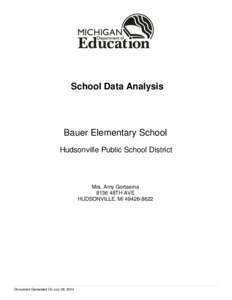 School Data Analysis  Bauer Elementary School Hudsonville Public School District  Mrs. Amy Gortsema