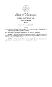 PUBLIC CHAPTER NO. 702 SENATE BILL NOBy Haile Substituted for: House Bill NoBy Weaver AN ACT to amend Tennessee Code Annotated, Title 55, Chapter 4, Part 2, relative to fees for