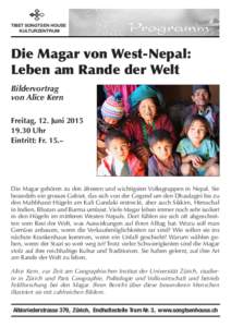 TIBET SONGTSEN HOUSE KULTURZENTRUM Die Magar von West-Nepal: Leben am Rande der Welt Bildervortrag