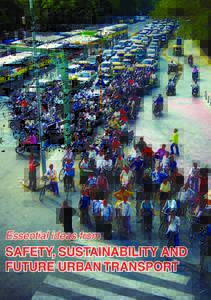 .  2 Essential ideas from SAFETY, SUSTAINABILITY AND FUTURE URBAN TRANSPORT