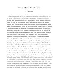 Obituary of Pastor James E. Seneker. – F. Kuegele. After His unsearchable, but wise and good counsel it pleased the Lord to call from our side our beloved brother and fellow-servant, James E. Seneker, after an illness 
