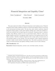 Financial Integration and Liquidity Crises Fabio Castiglionesiy Fabio Feriozziz  Guido Lorenzonix