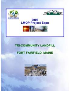 TRI-COMMUNITY LANDFILL FORT FAIRFIELD, MAINE