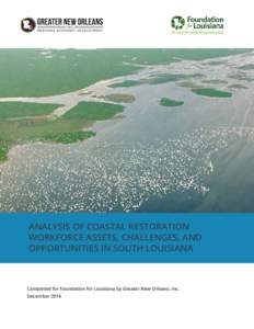 Coastal engineering / Louisiana / Coastal management / New Orleans / Hurricane Katrina / Louisiana Coastal Protection and Restoration Authority / Southern United States / Confederate States of America