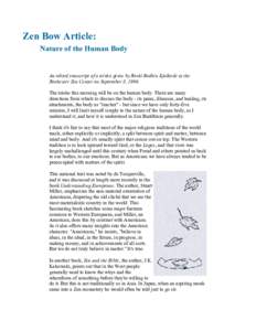 Zen Bow Article: Nature of the Human Body An edited transcript of a teisho given by Roshi Bodhin Kjolhede at the Rochester Zen Center on September 8, 1996. The teisho this morning will be on the human body. There are man