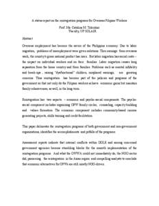 A status report on the reintegration programs for Overseas Filipino Workers Prof. Ma. Catalina M. Tolentino 1 Faculty, UP SOLAIR Abstract Overseas employment has become the savior of the Philippine economy. Due to labor