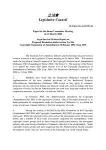 立法會 Legislative Council LC Paper No. LS53[removed]Paper for the House Committee Meeting on 12 March 2004 Legal Service Division Report on