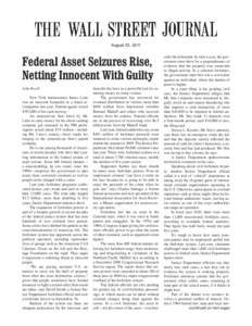 August 23, 2011  Federal Asset Seizures Rise, Netting Innocent With Guilty John Revill