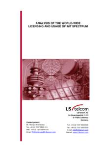 ANALYSIS OF THE WORLD-WIDE LICENSING AND USAGE OF IMT SPECTRUM LS telcom AG Im Gewerbegebiet[removed]D[removed]Lichtenau