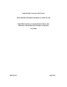 National Radio Astronomy Observatory  ELECTRONICS DIVISION TECHNICAL NOTE NO. 203 Typical Heat Loads in a Cryogenic Receiver Dewar and a Discussion of the Refrigerator Principles of Operation