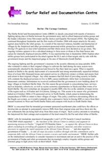 Darfur Relief and Documentation Centre For Immediate Release Geneva, Darfur: The Carnage Continues