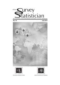 Survey methodology / Research methods / International Statistical Institute / Demographics of Canada / Wayne Fuller / Statistics Canada / Official statistics / International Association for Semiotic Studies / Australian Bureau of Statistics / Science / Statistics / Information