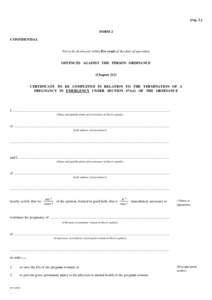 [reg. 3.] FORM 2 CONFIDENTIAL Not to be destroyed within five years of the date of operation OFFENCES AGAINST THE PERSON ORDINANCE (Chapter 212)