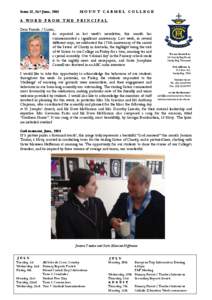 Issue 12, 26th June, 2014  MOUNT CARMEL COLLEGE A WORD FROM THE PRINCIPAL Dear Parents / Carers,