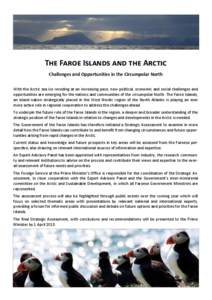 Northern Europe / Faroe Islands / International relations / Arctic / Arctic cooperation and politics / Outline of the Faroe Islands / Physical geography / Extreme points of Earth / Political geography