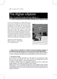 274 / Sarai Reader 2004: Crisis/Media  The Afghan eXplorer http://compcult.media.mit.edu/afghan_x/ T H E C O M P U T I N G C U L T U R E G R O U P, M I T M E D I A L A B “In the First Amendment, the Founding Fathers ga