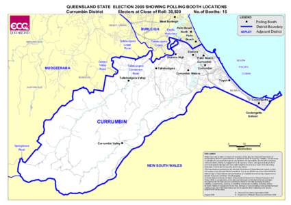 QUEENSLAND STATE ELECTION 2009 SHOWING POLLING BOOTH LOCATIONS Currumbin District Electors at Close of Roll: 30,920 No.of Booths: 15 LEGEND West