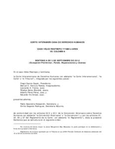 CORTE INTERAMERICANA DE DERECHOS HUMANOS CASO VÉLEZ RESTREPO Y FAMILIARES VS. COLOMBIA SENTENCIA DE 3 DE SEPTIEMBRE DE[removed]Excepción Preliminar, Fondo, Reparaciones y Costas)